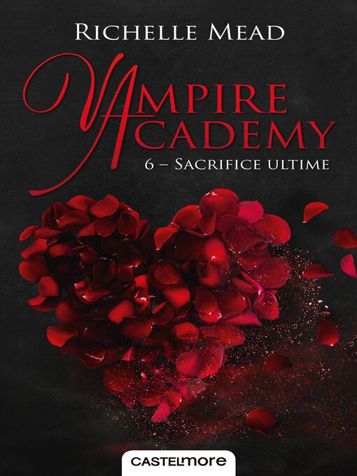 Title details for Sacrifice ultime by Richelle Mead - Available